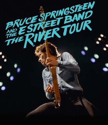 Bruce Springsteen & the E Street Band: The River Tour, Tempe 1980 (2015)